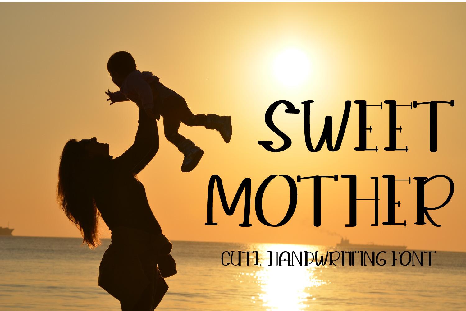 Sweet Mother Font