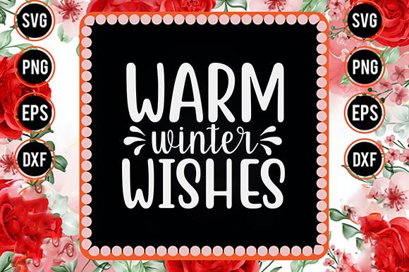 Winter Svg Design, Warm Winter Wishes