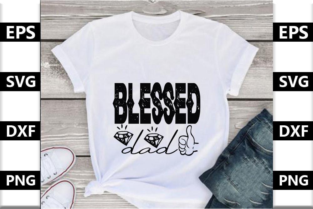 Dad Svg Design,Blessed Dad