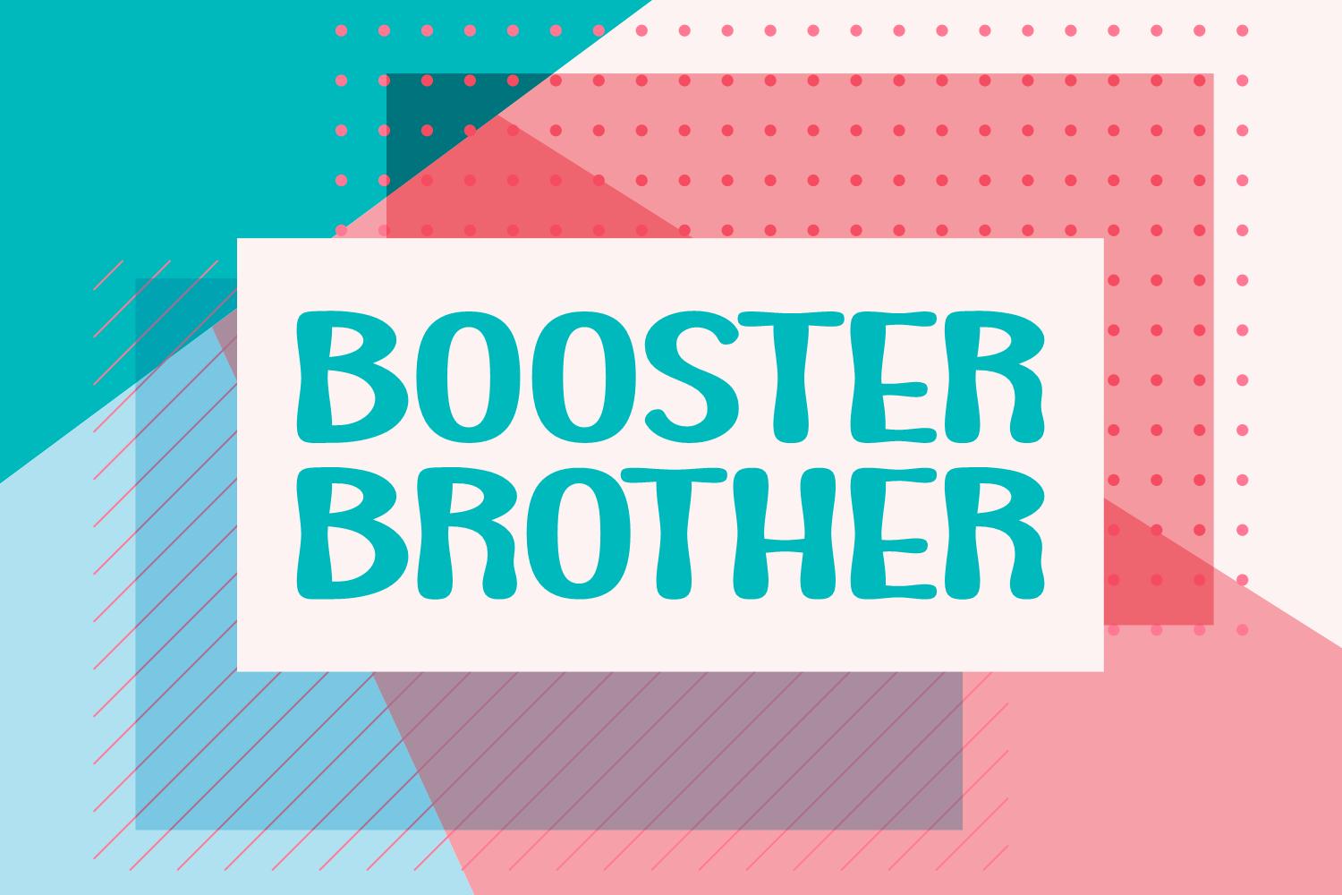 Booster Brother Font
