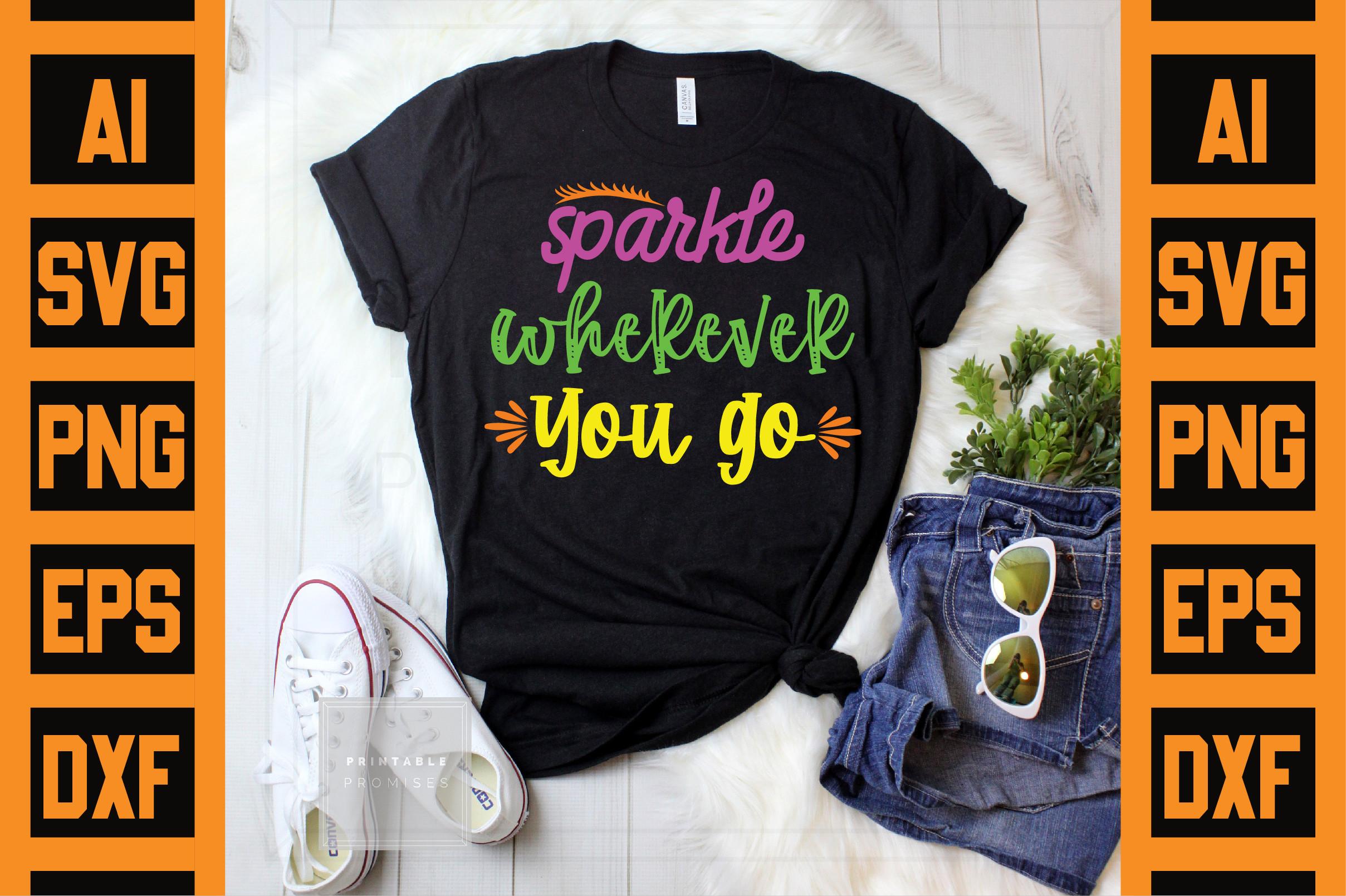 Sparkle Wherever You Go