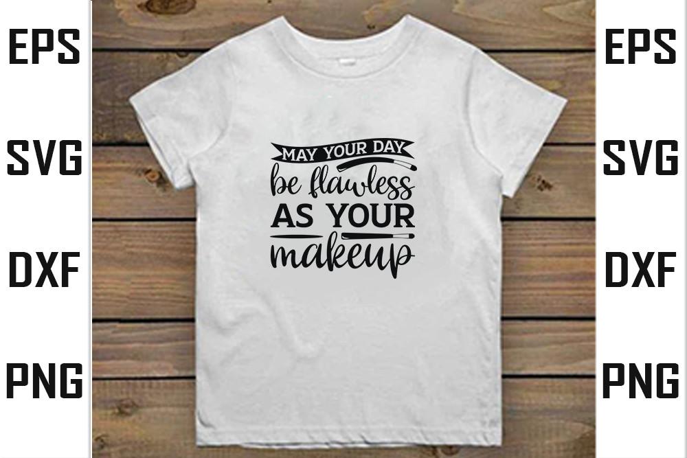 May Your Day Be Flawless As Your Makeup