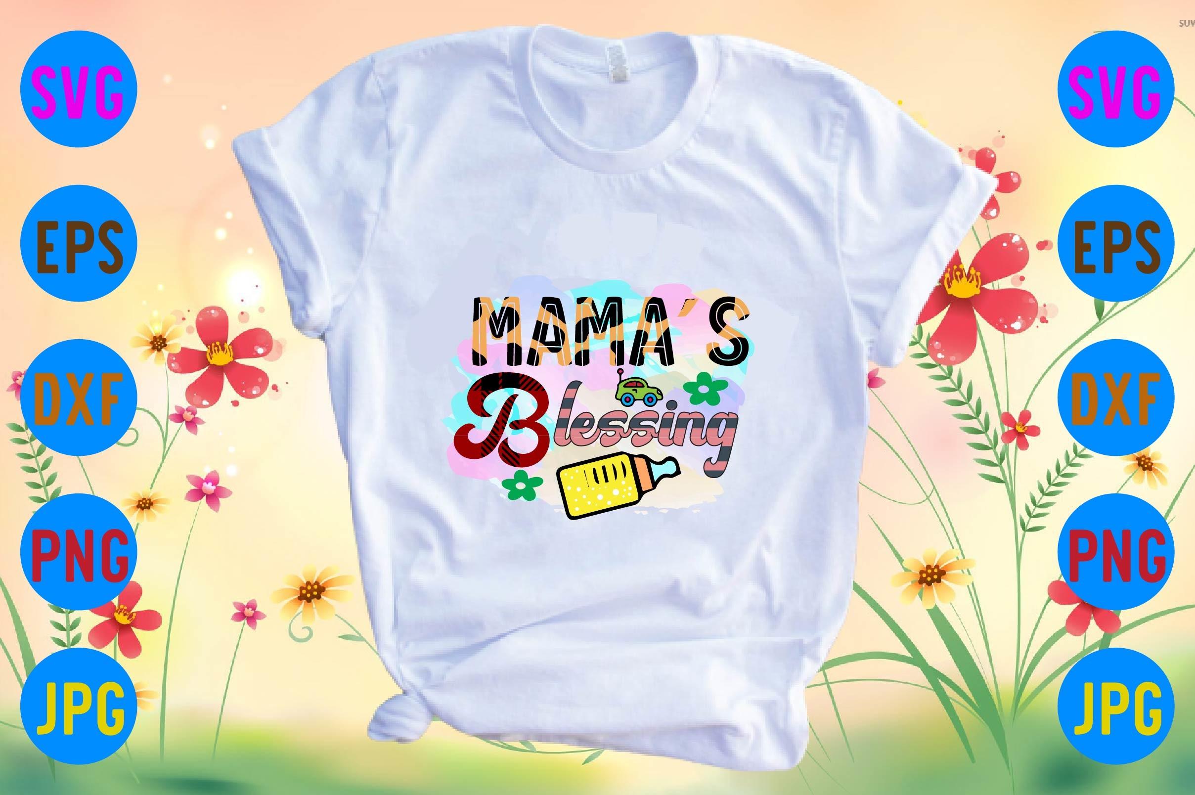 Mama’s Blessing