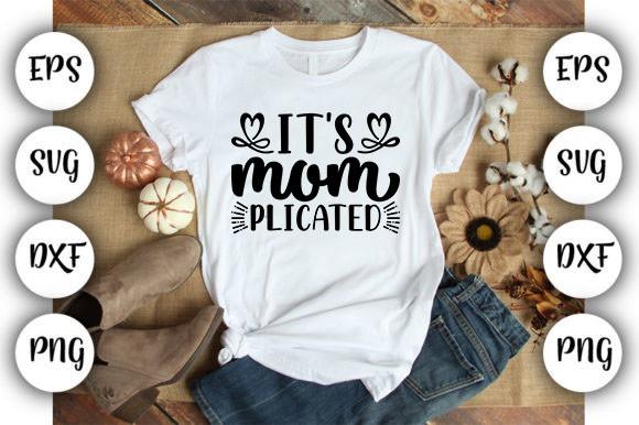It's Mom Plicated