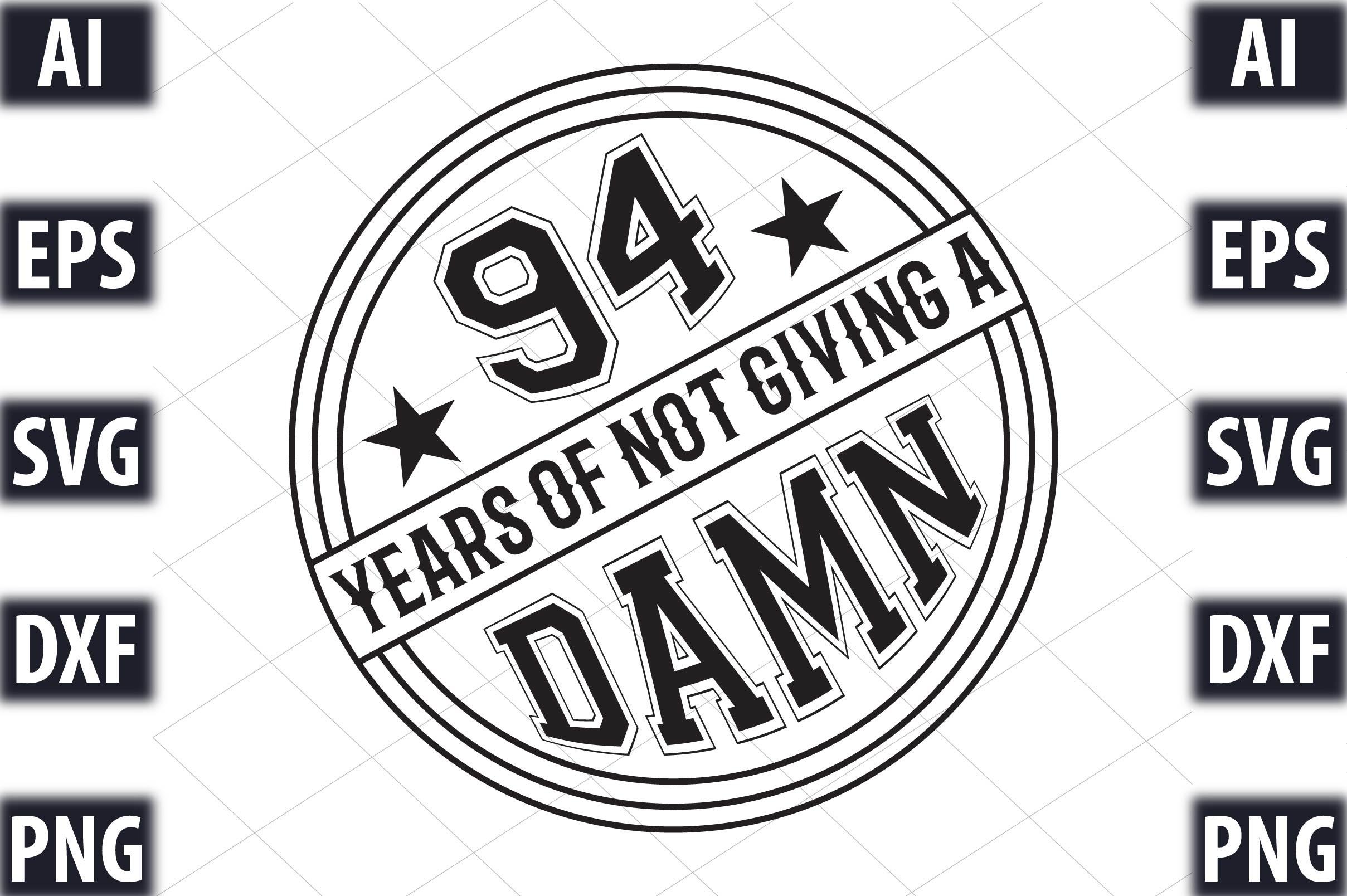 94 Years of Not Giving a Damn