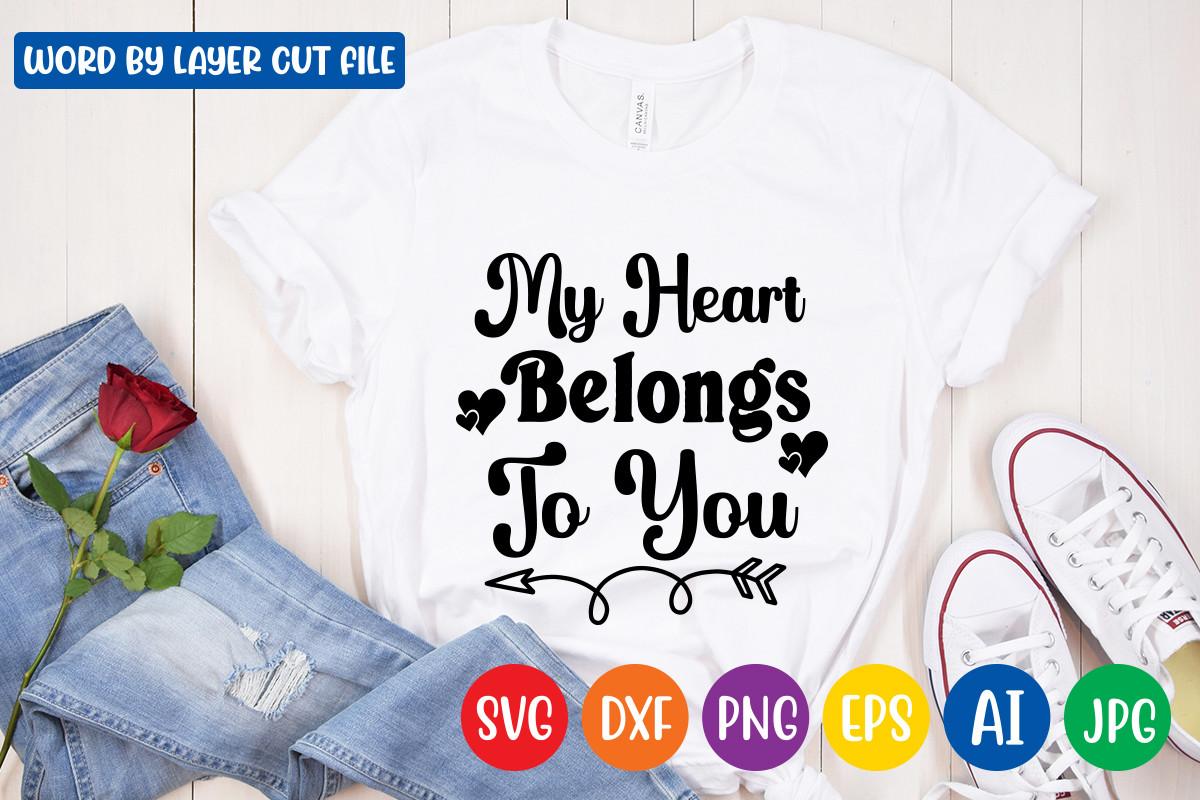 My Heart Belongs to You Svg