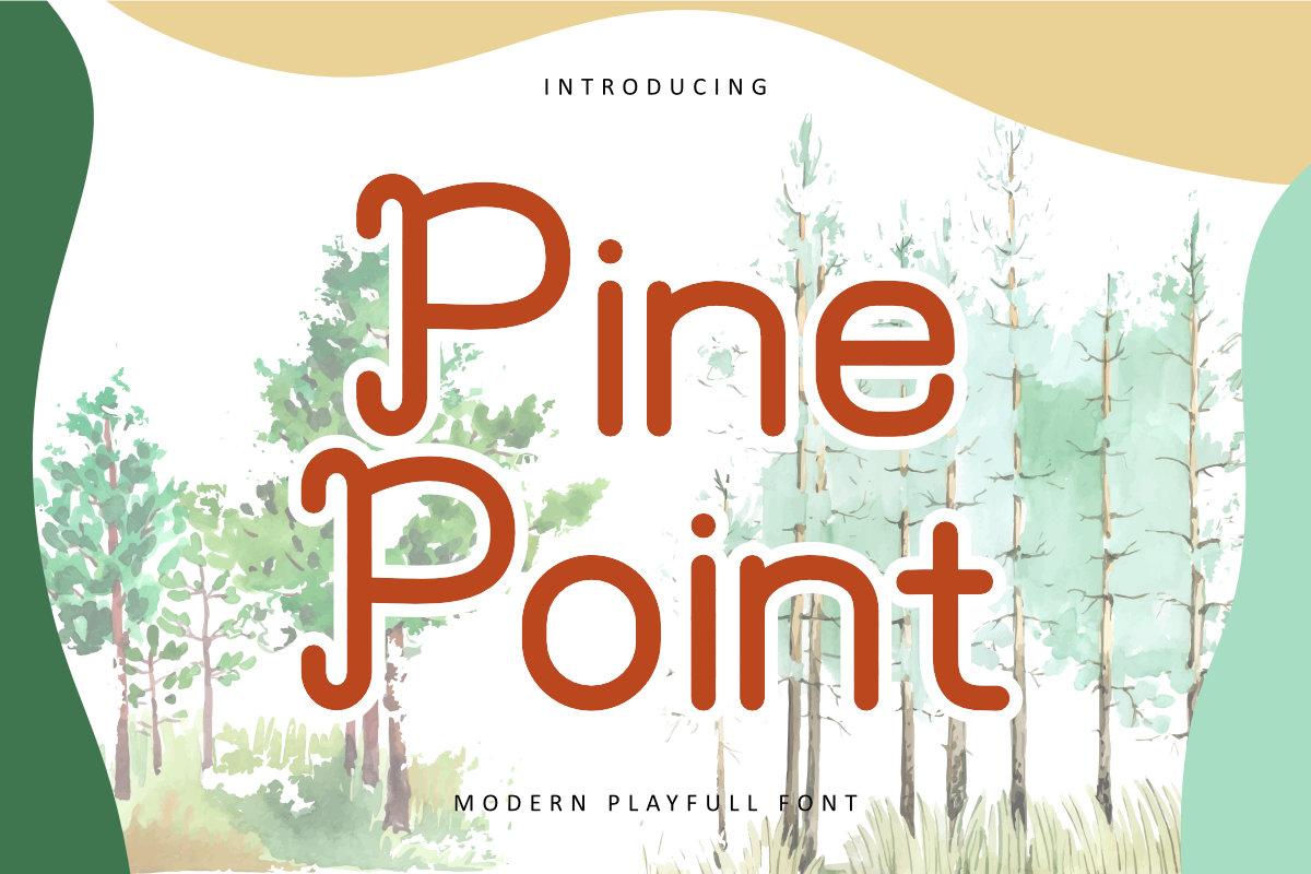 Pine Point Font