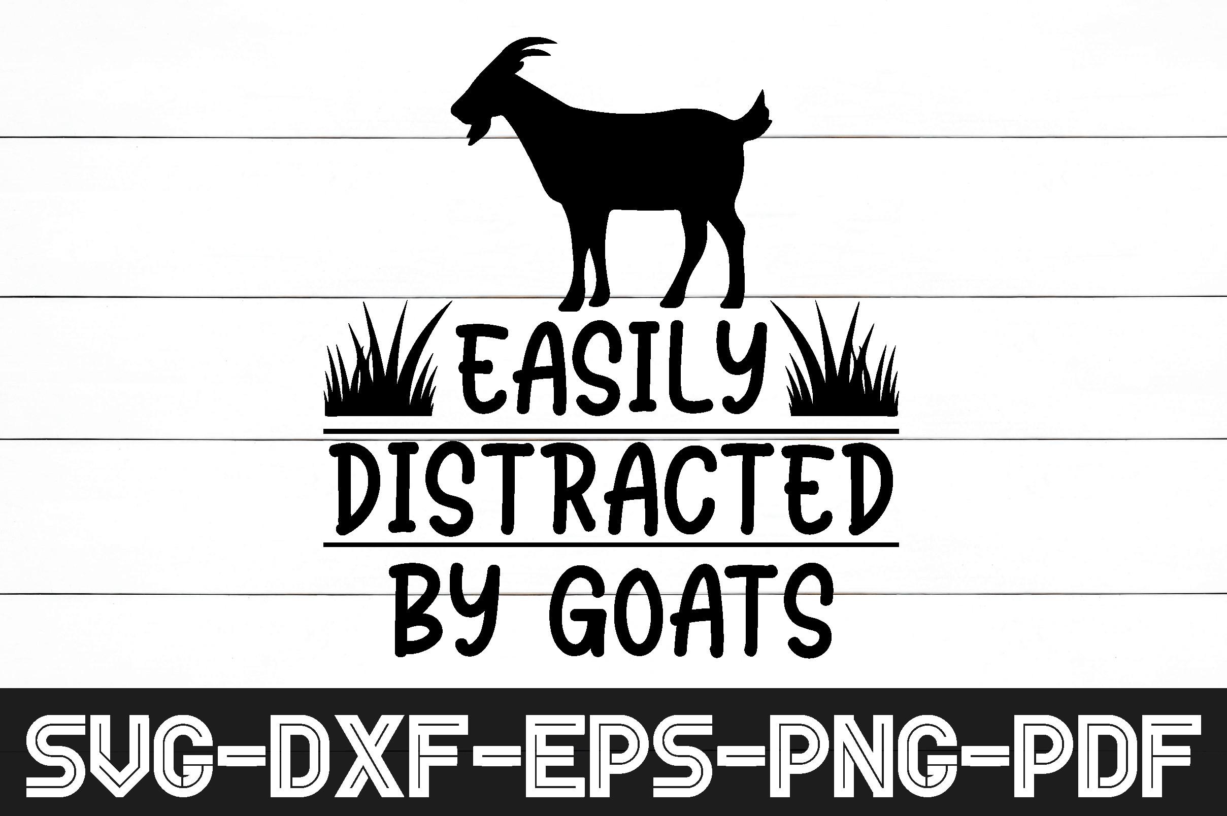 Easily Distracted by Goats Svg