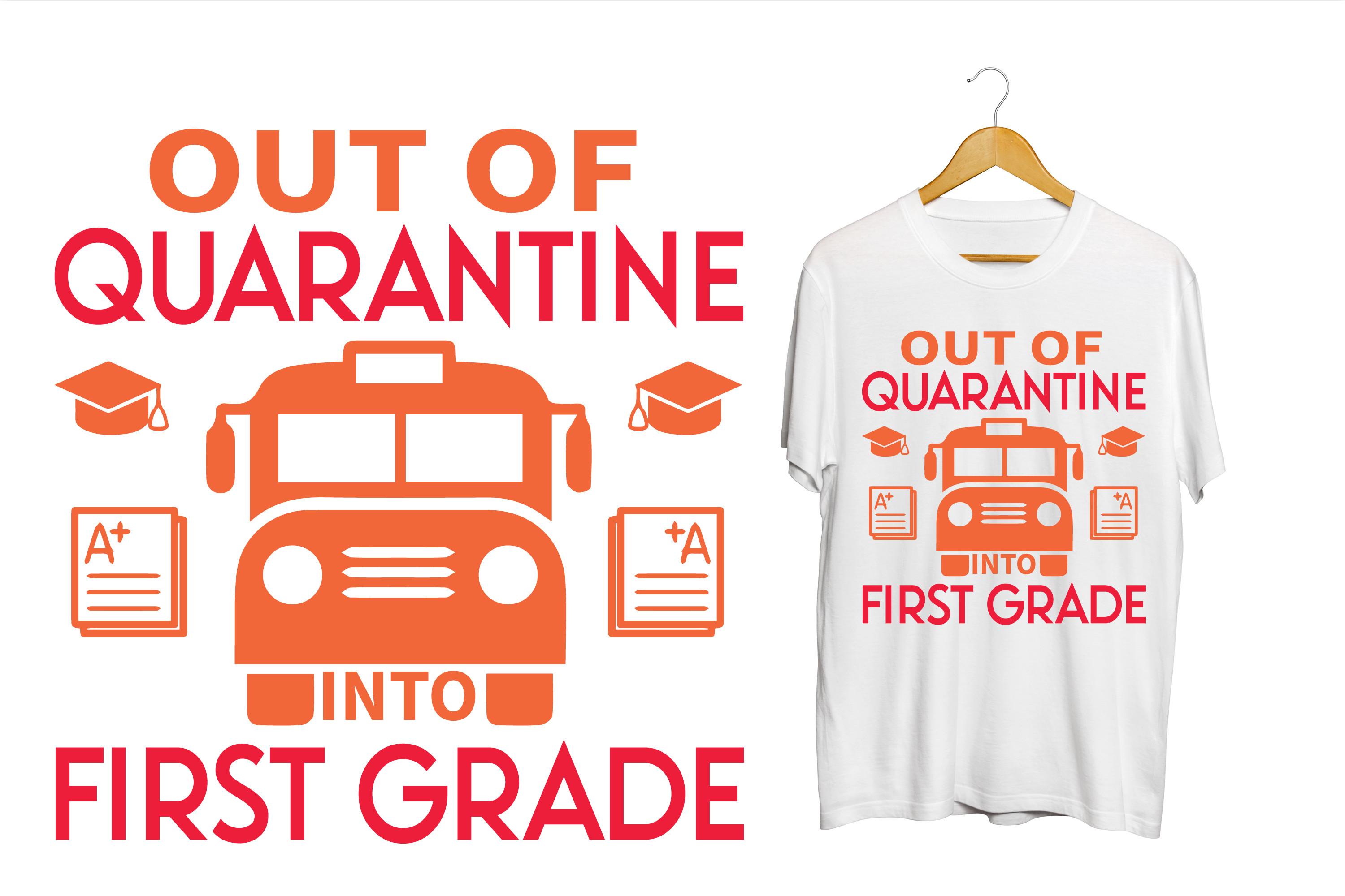 Out of Quarantine into First Grade