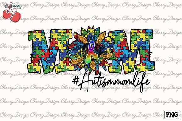 Autism Mom Life Sunflower Sublimation