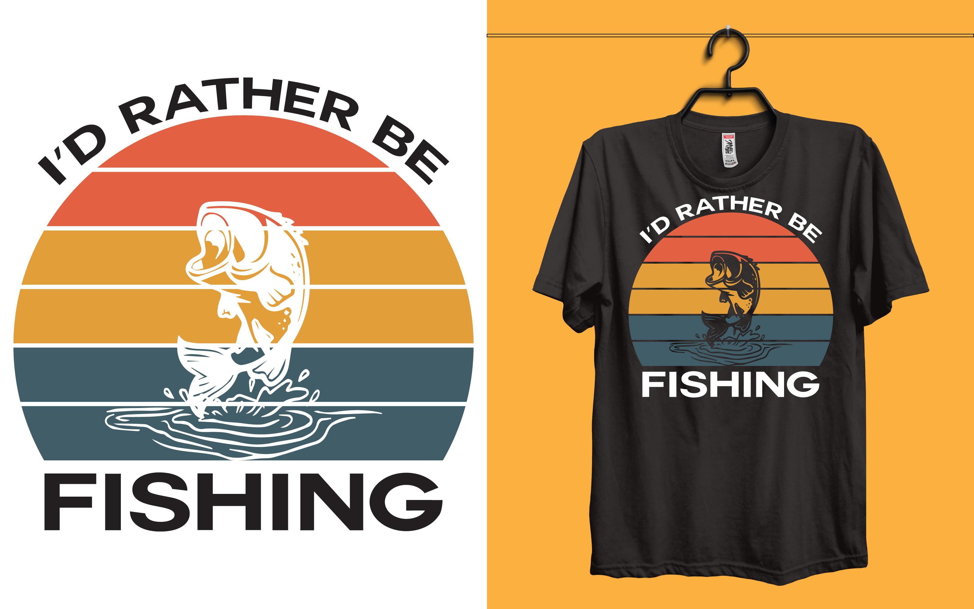 I'd Rather Be Fishing