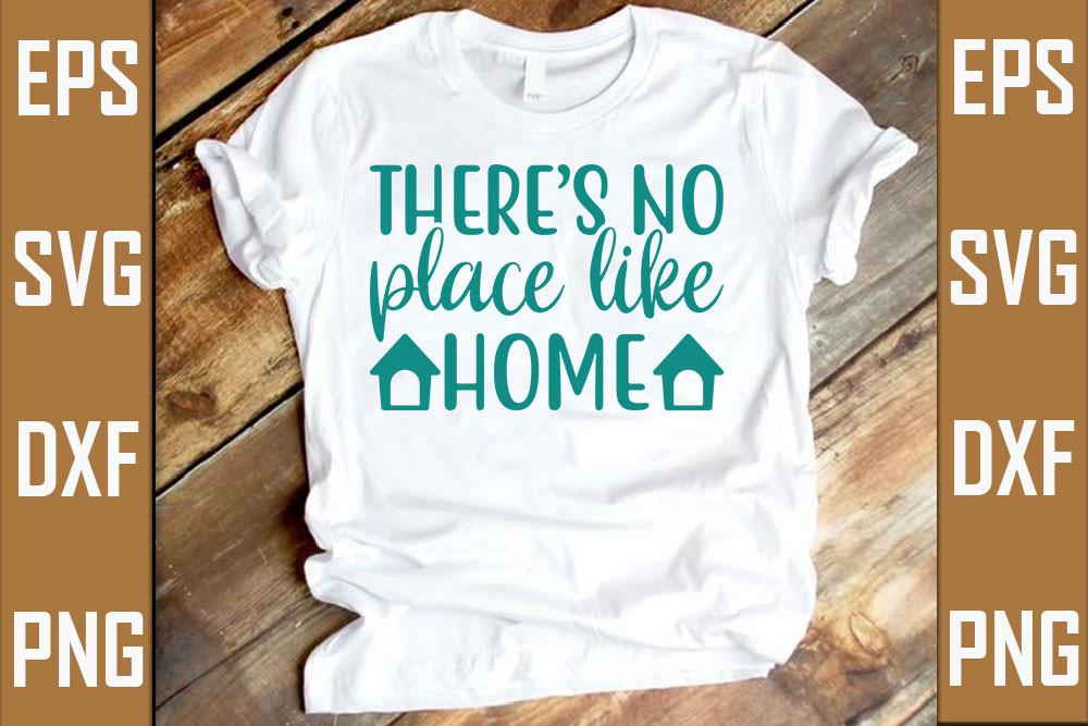 Stay Home Svg Design, There’s No Place