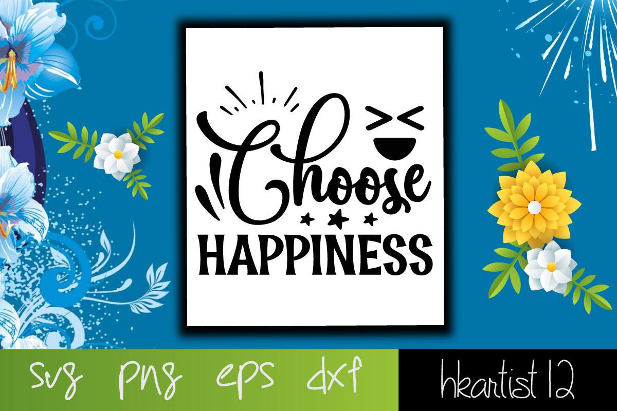 Choose Happiness