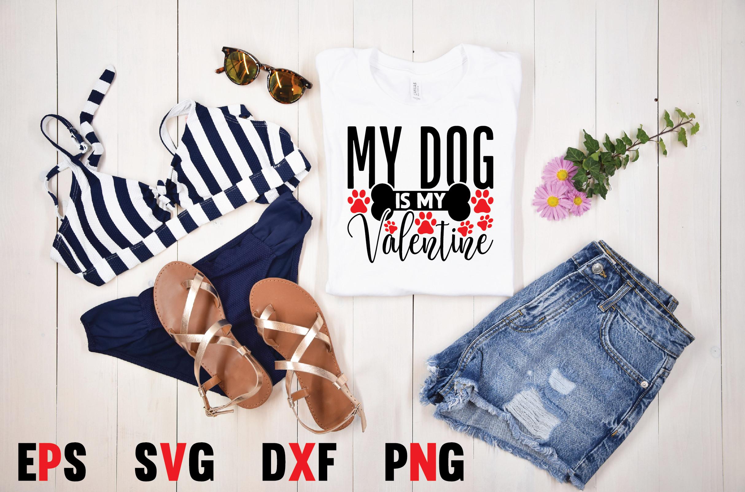 MY DOG is MY VALENTINE