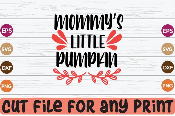 Mommy's Little Pumpkin