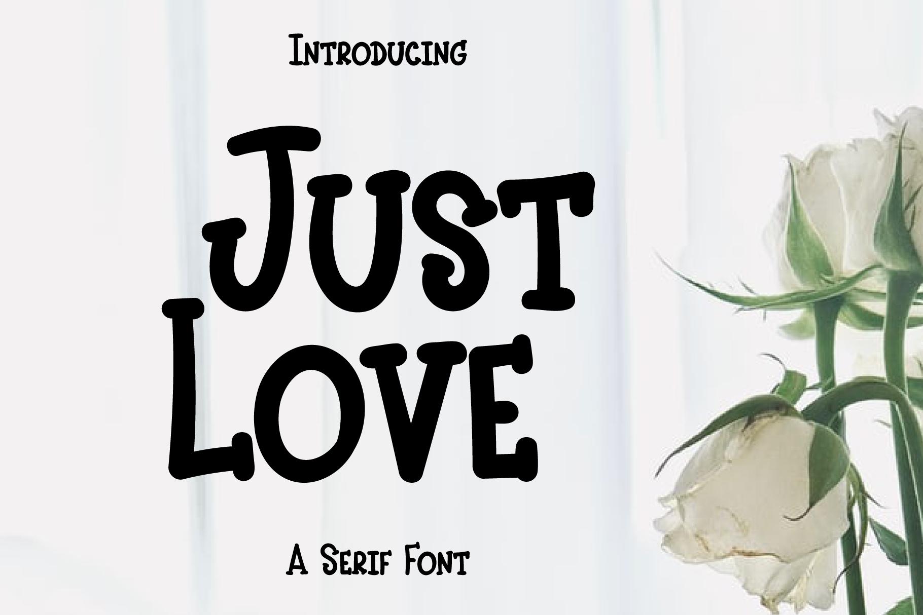 Just Love Font
