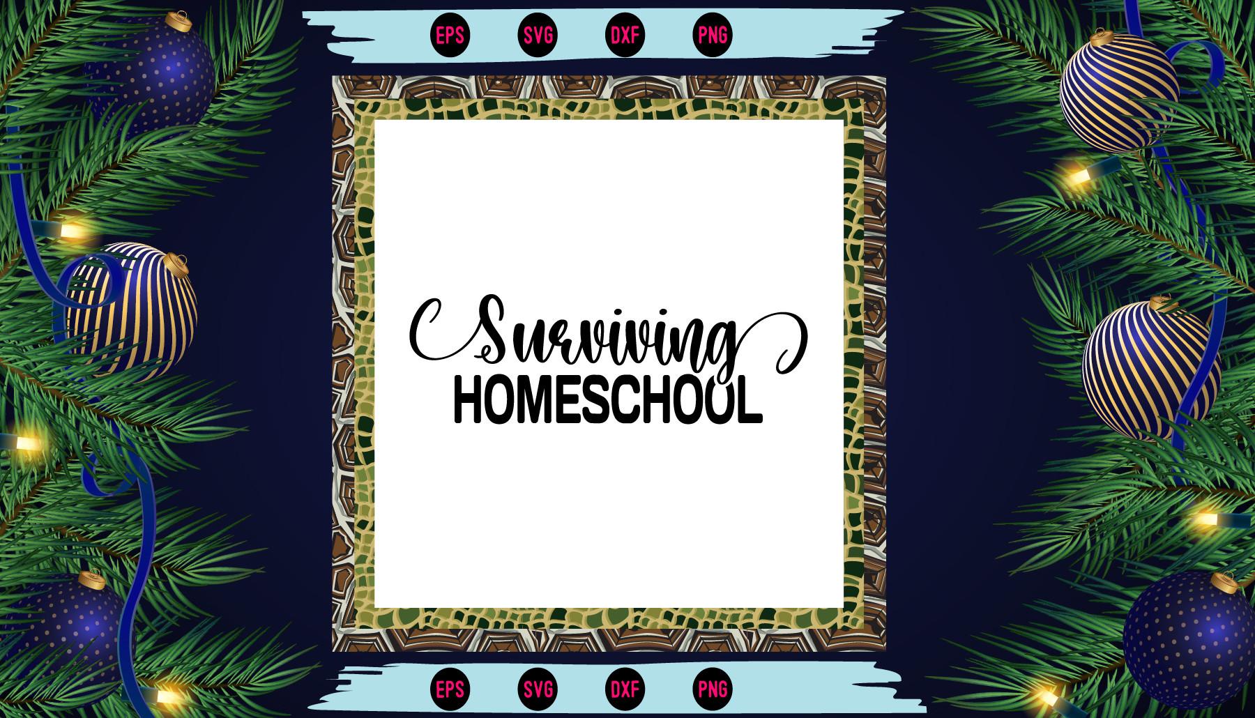 Surviving Homeschool