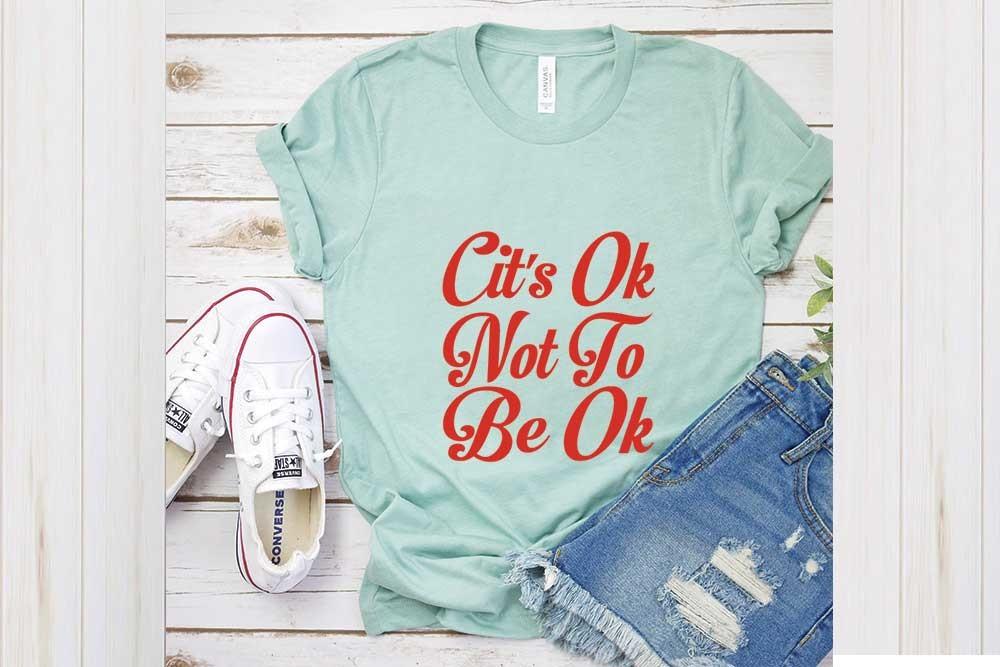 Mental Health Svg Design, It's Ok Not to