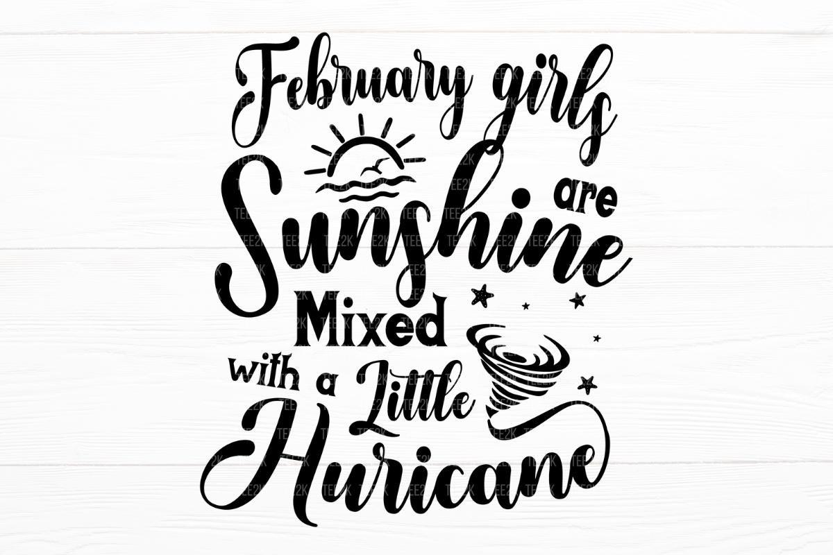 February Girls Are Sunshine