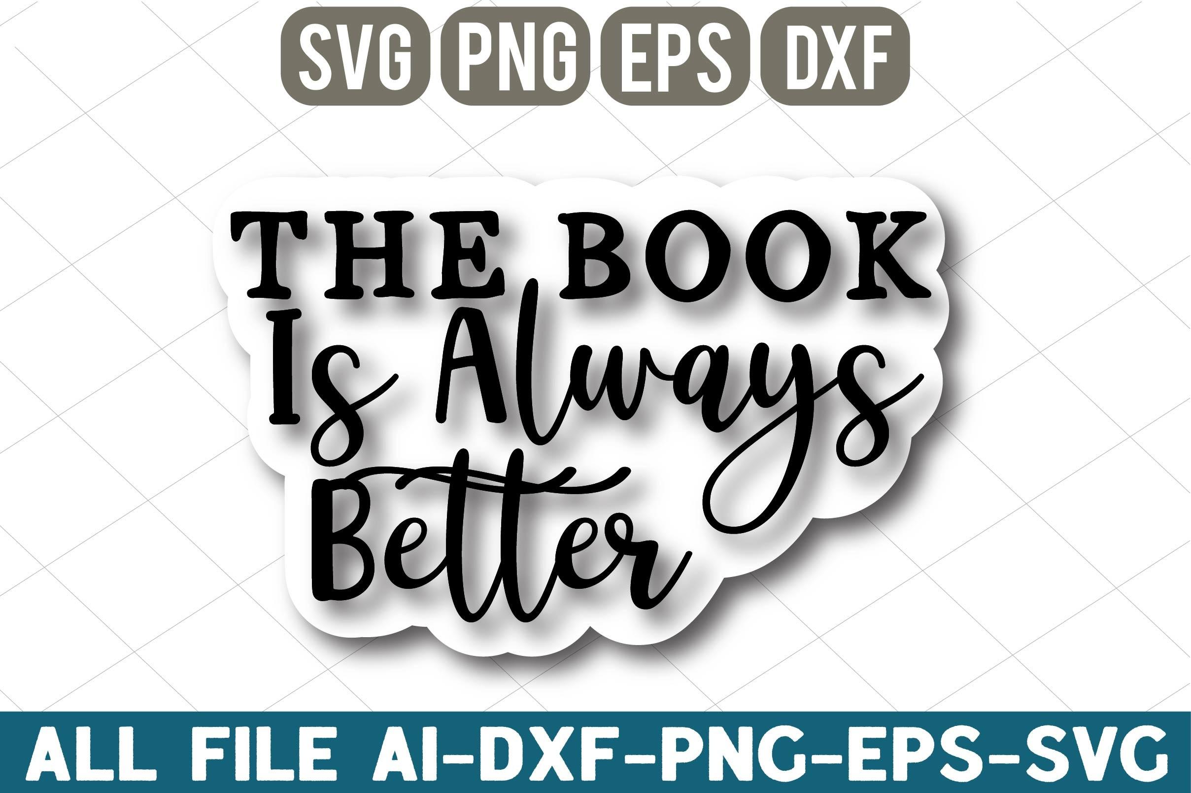 The Book is Always Better