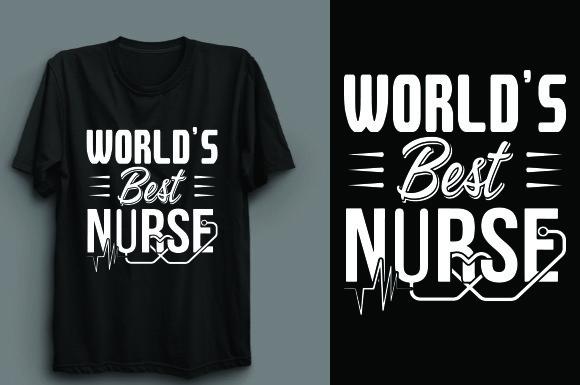 World's Best Nurse T Shirt