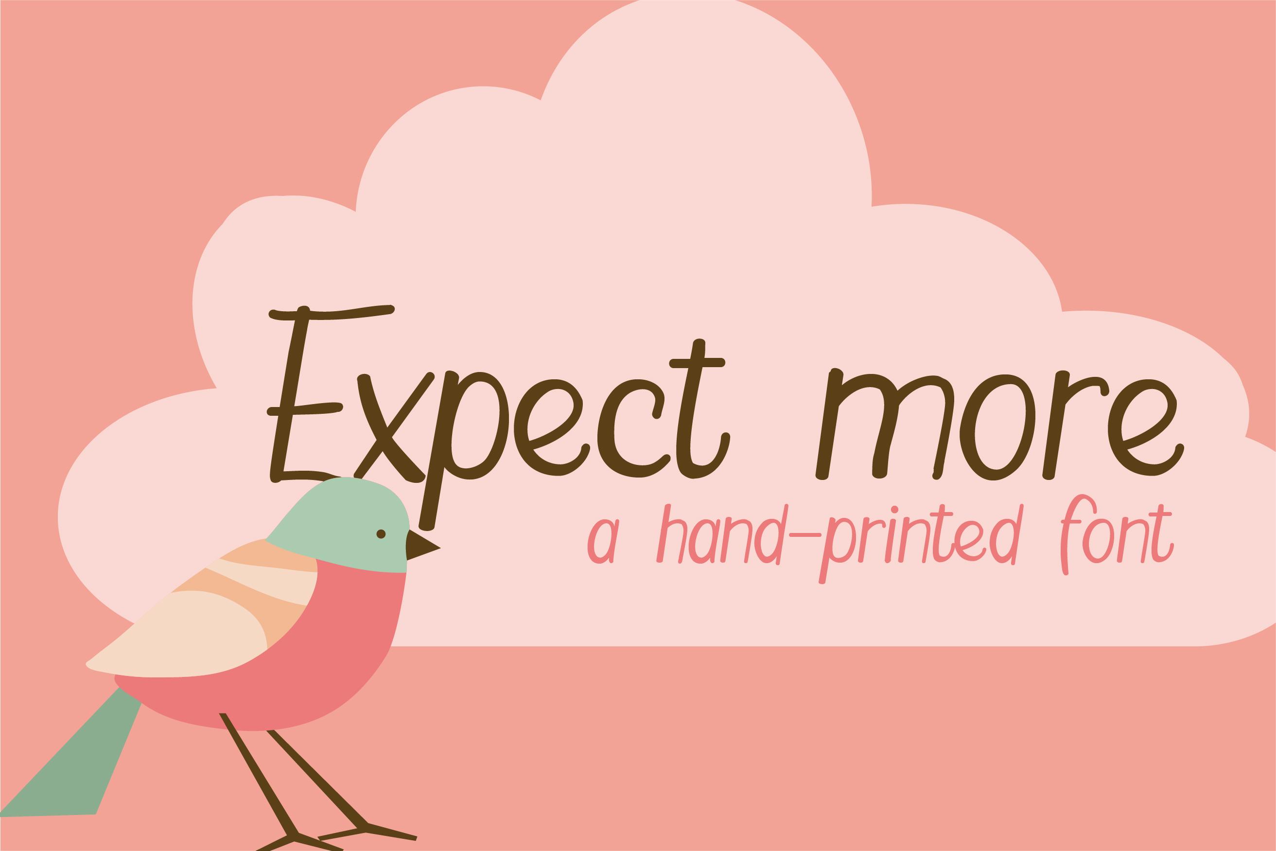 Expect More Font