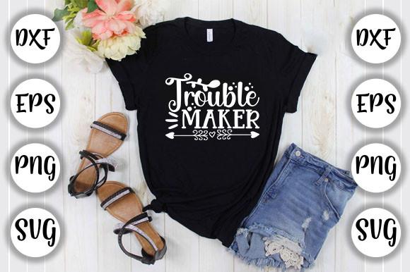 Trouble Maker