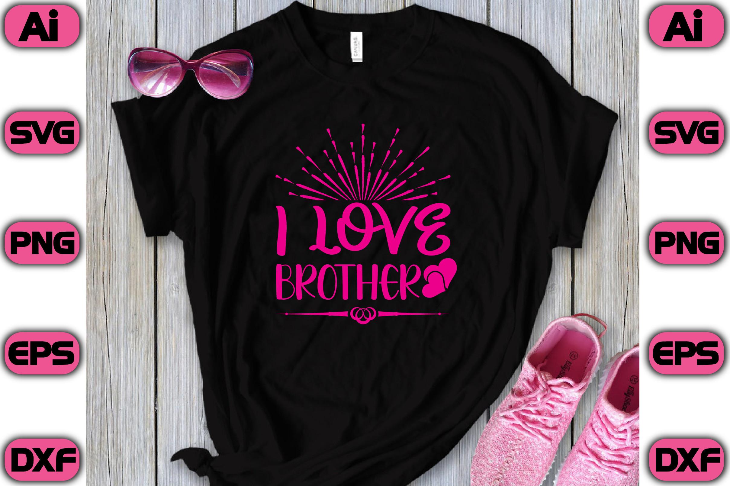I Love Brother
