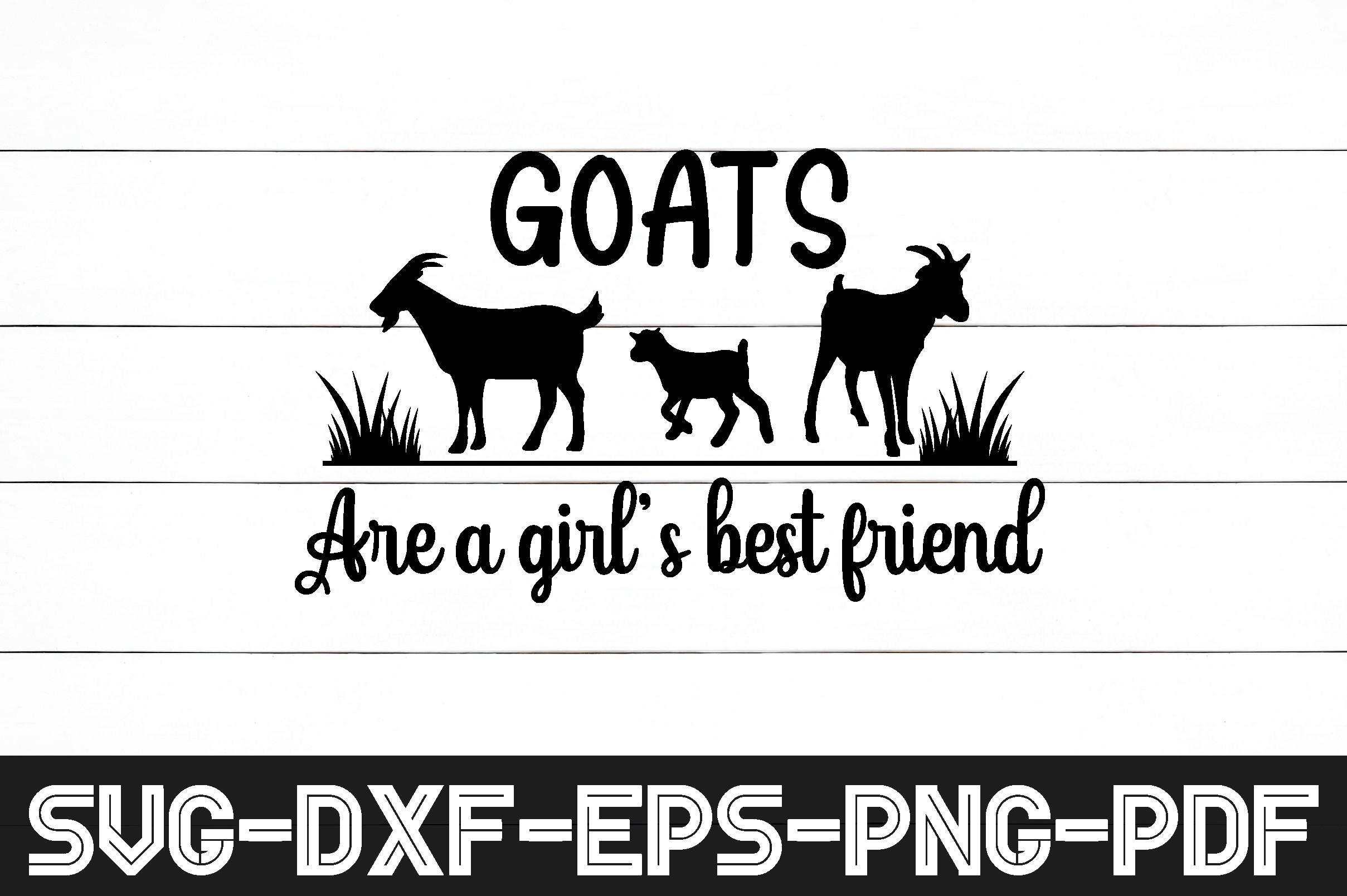 Goats Are a Girl's Best Friend Svg