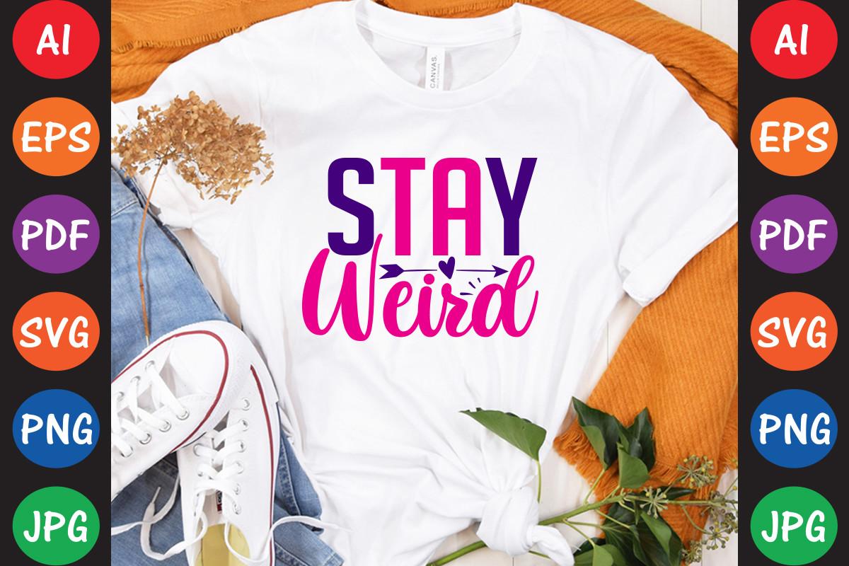 Stay Weird