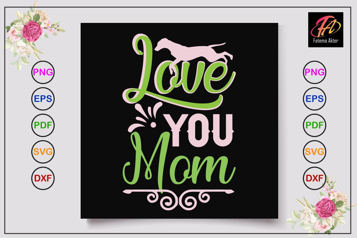 Love You Mom