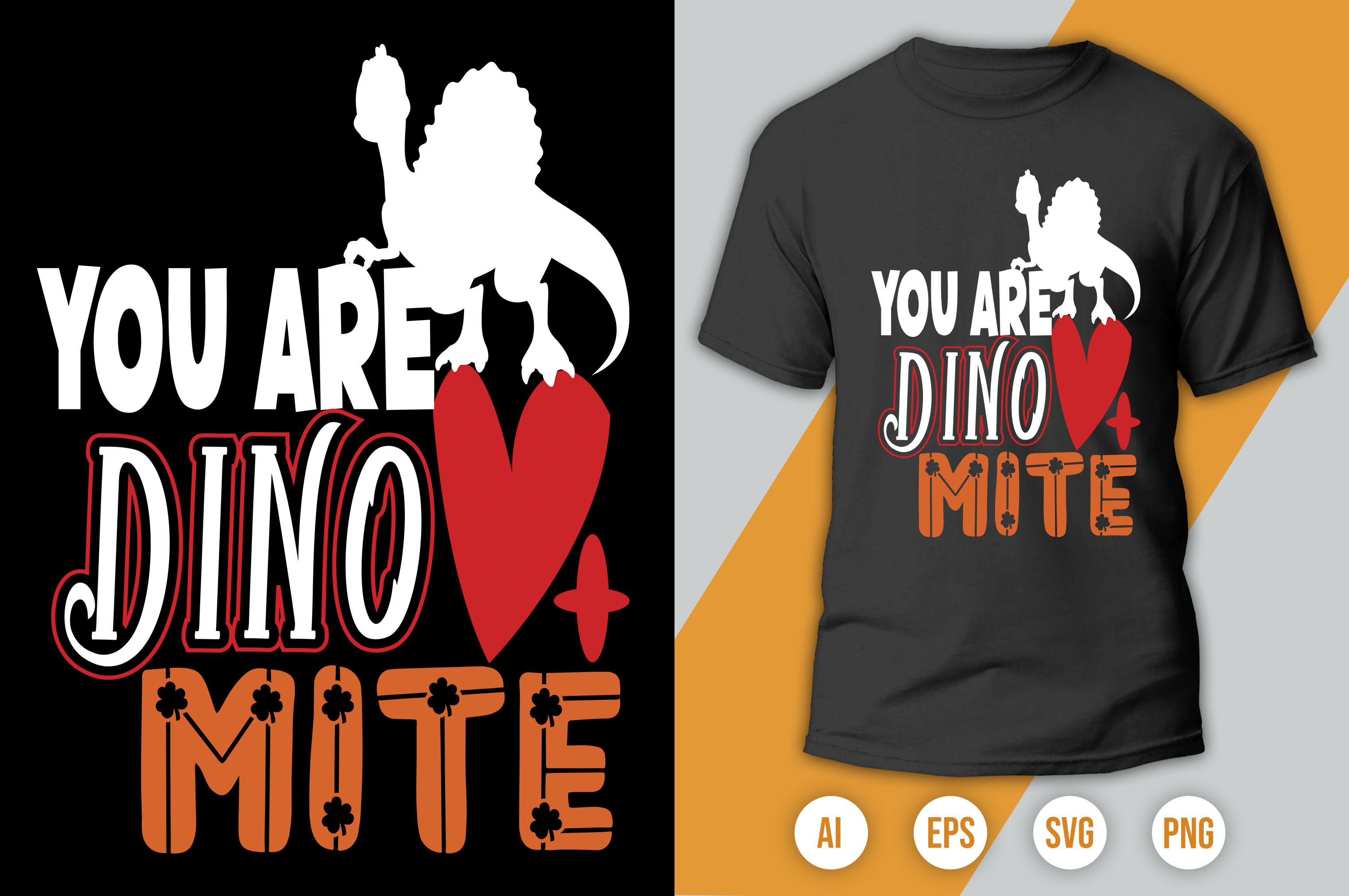 You Are Dino-mite