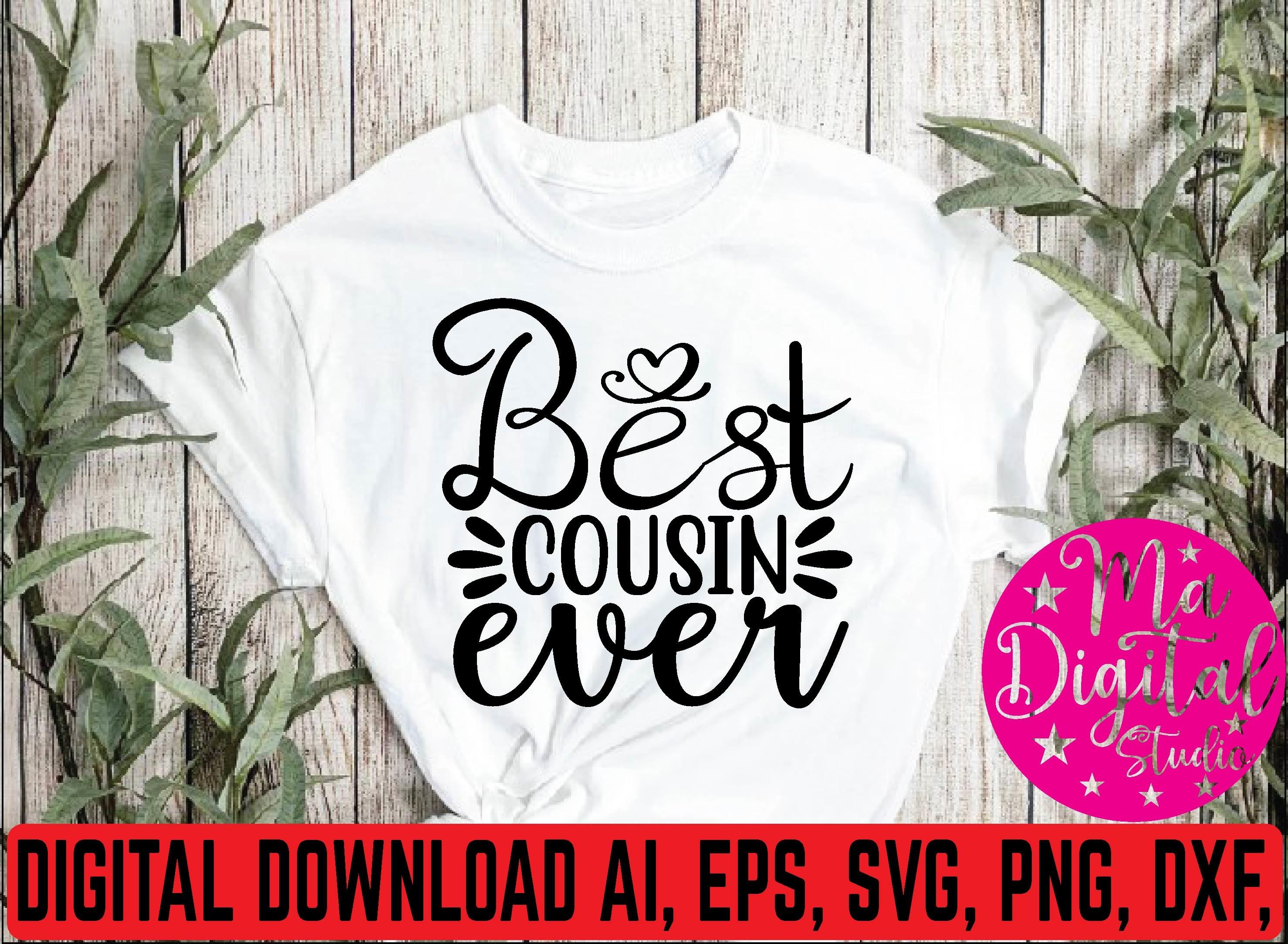 Best Cousin Ever Svg