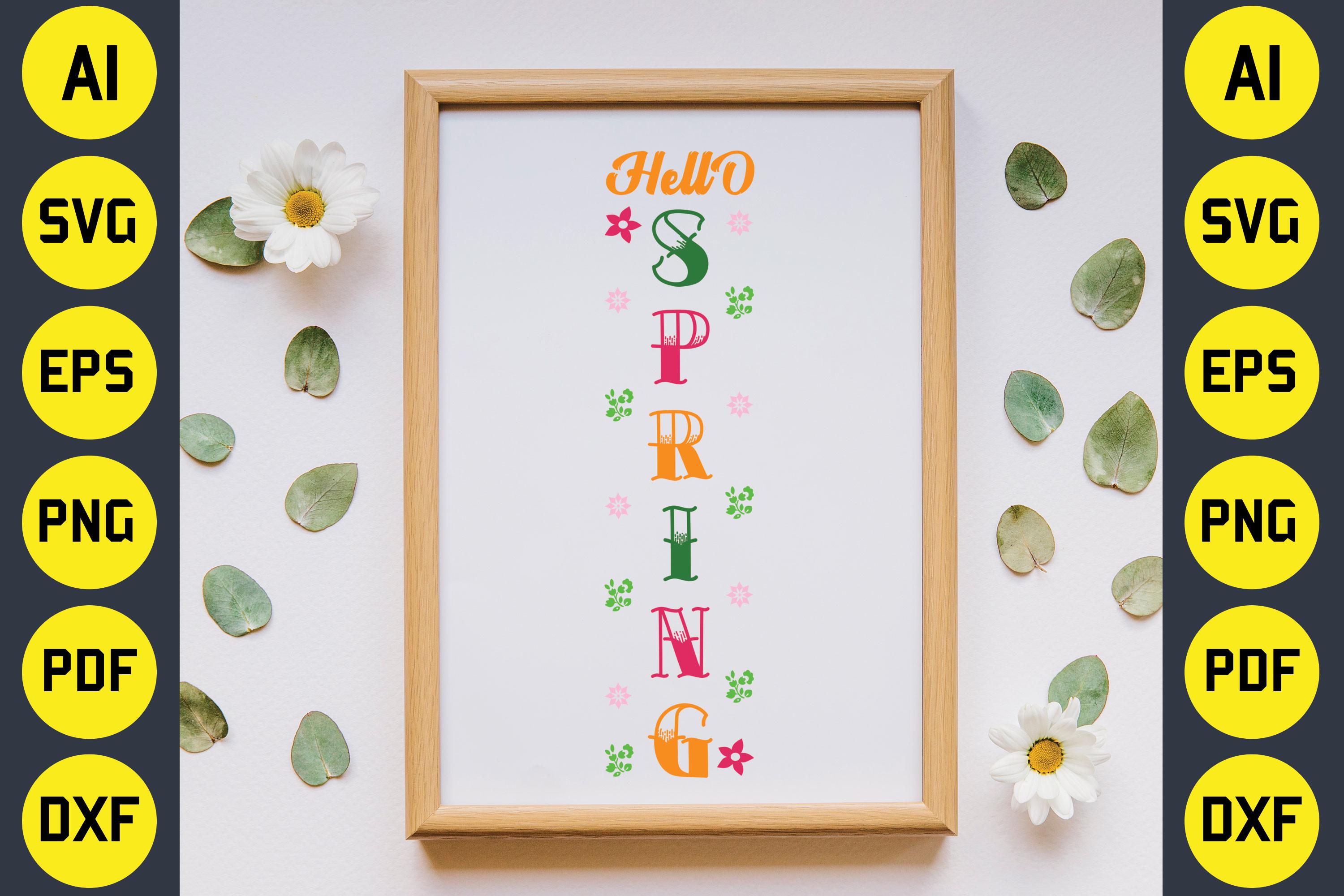 Hello Spring - Porch Sign SVG Design