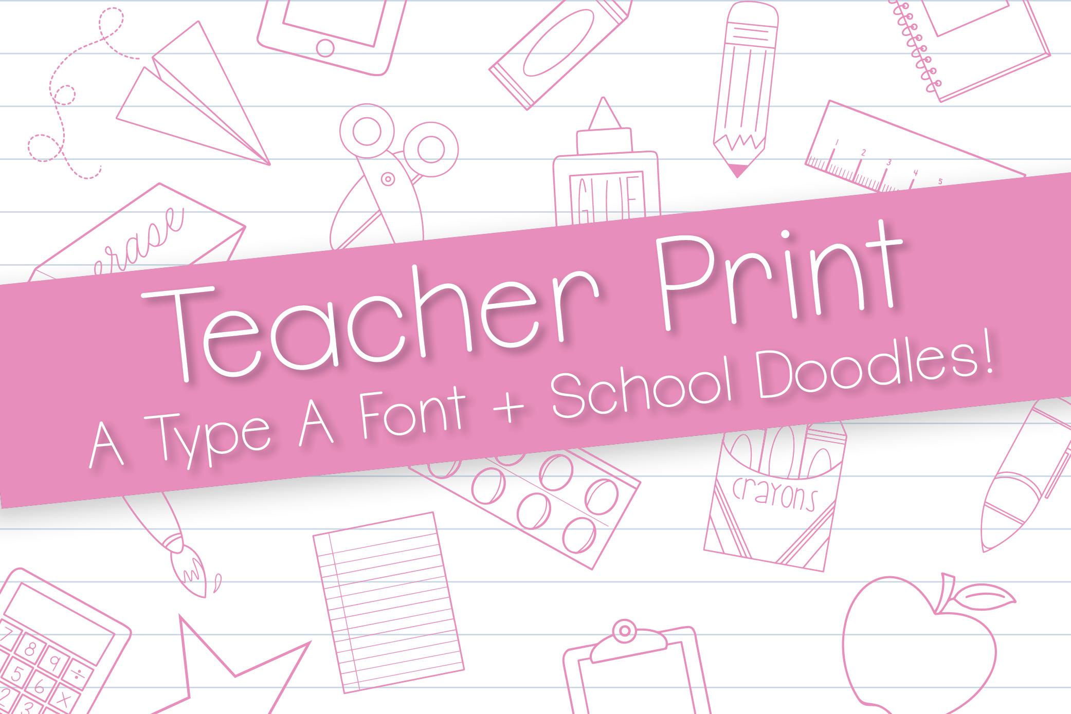 Teacher Print Font