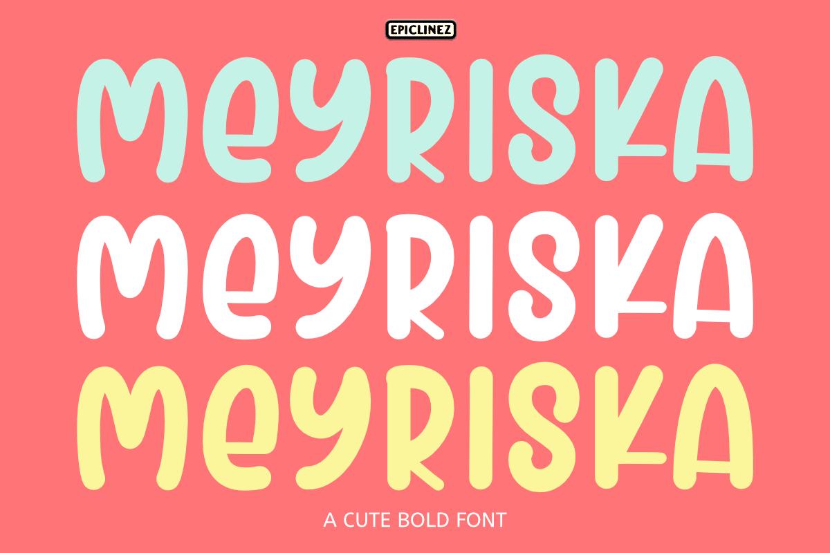 Meyriska Font