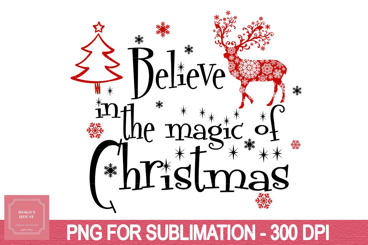 Believe in the Magic of Christmas