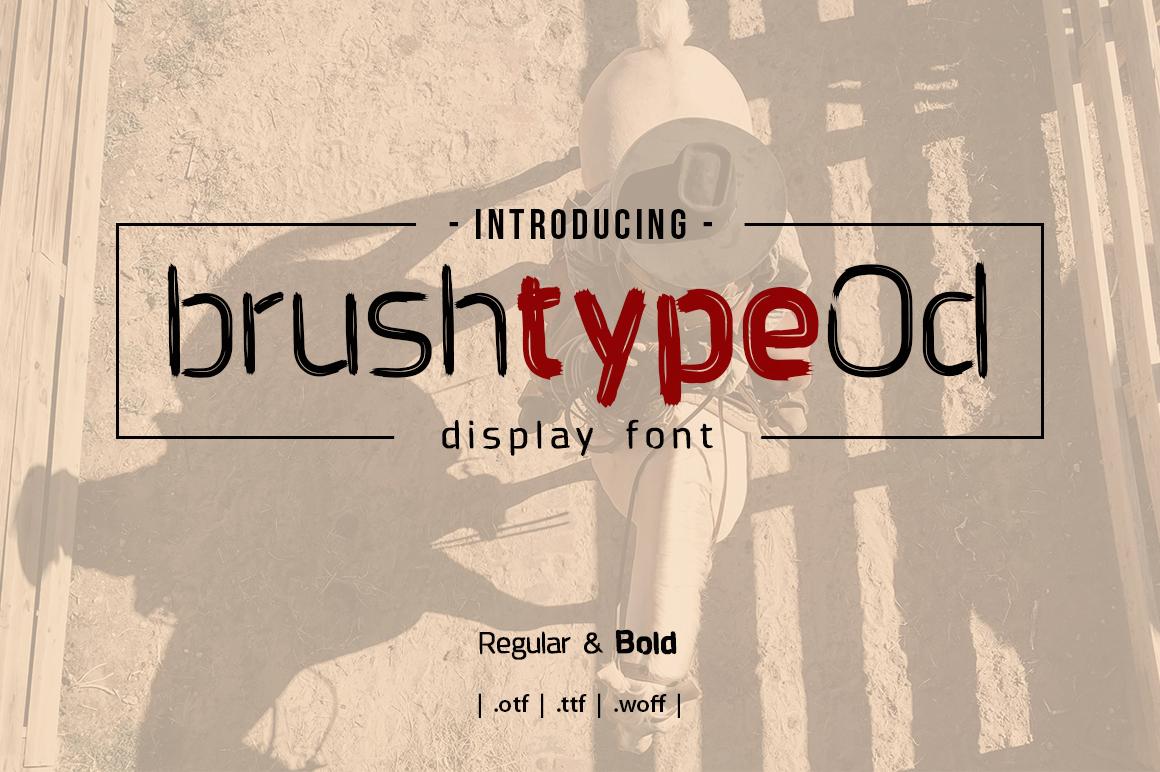 Brushtype Od Font