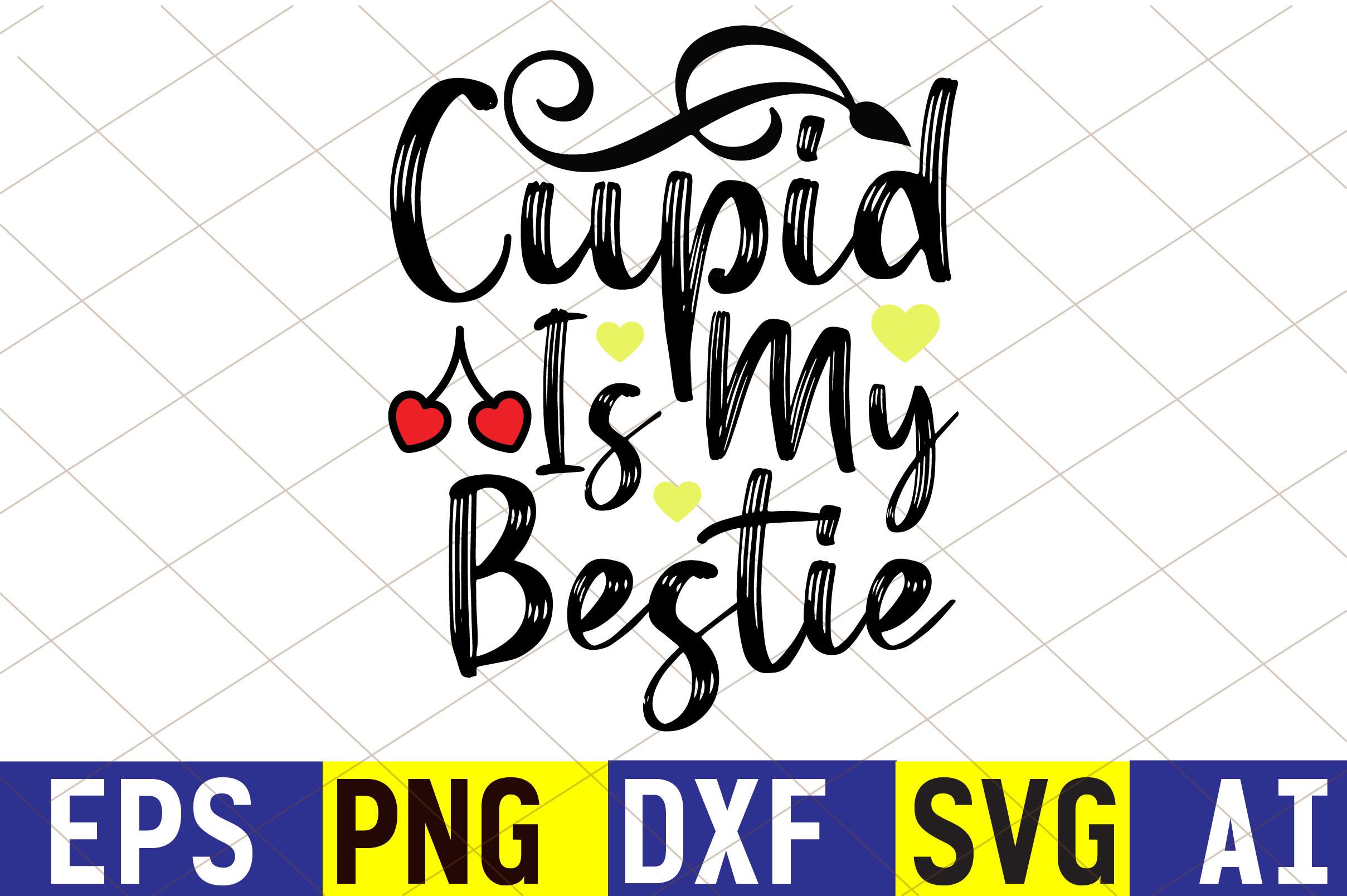 Cupid is My Bestie