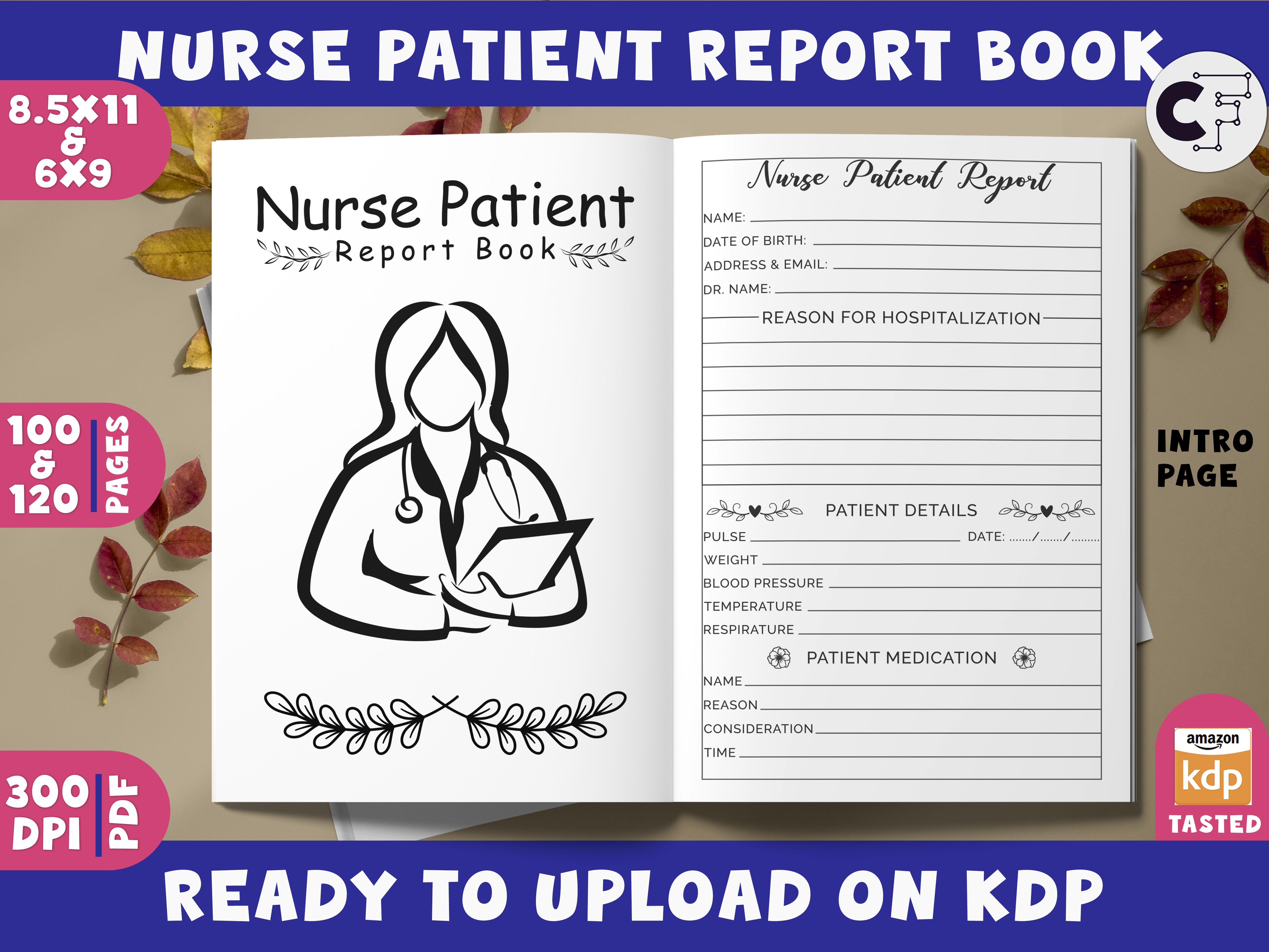 Nurse Patient Report Book | KDP Interior