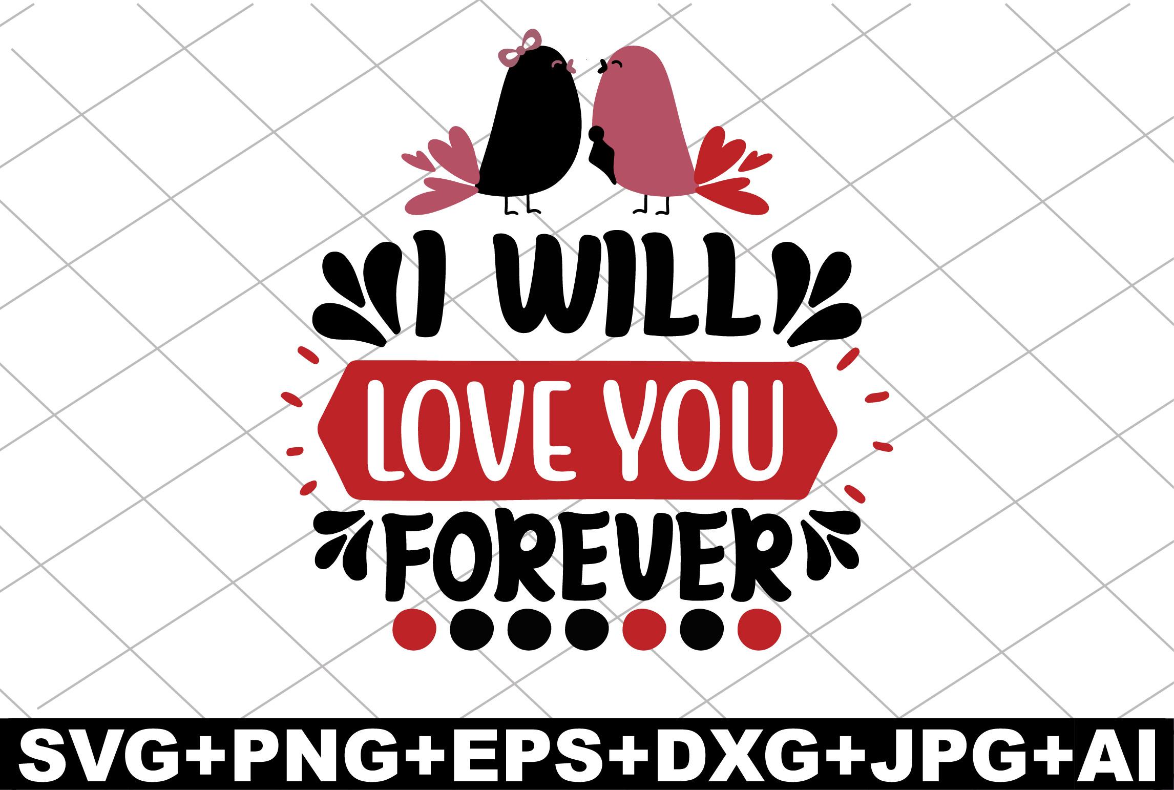 I Will Love You Forever
