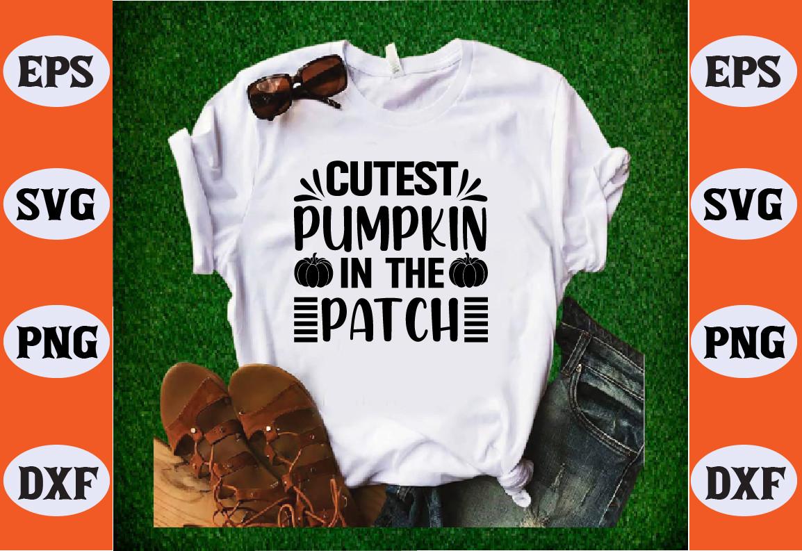 Cutest Pumpkin in the Patch Svg