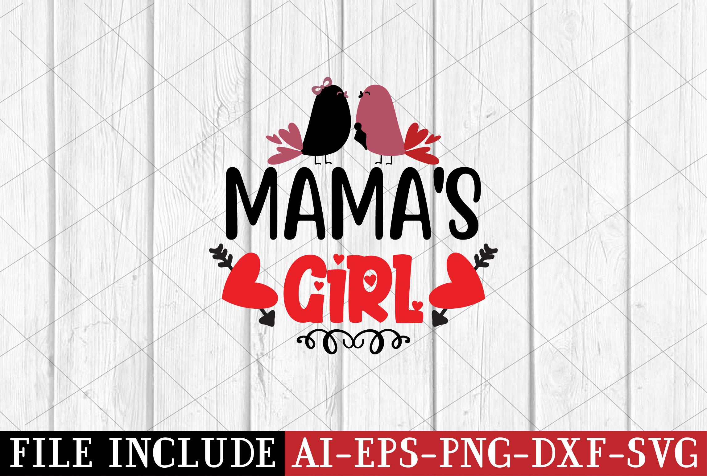 Mama's Girl