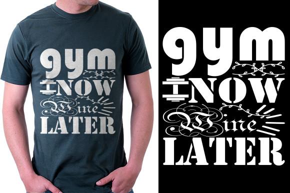 Gym  Svg Design, Gym Now Wine Later