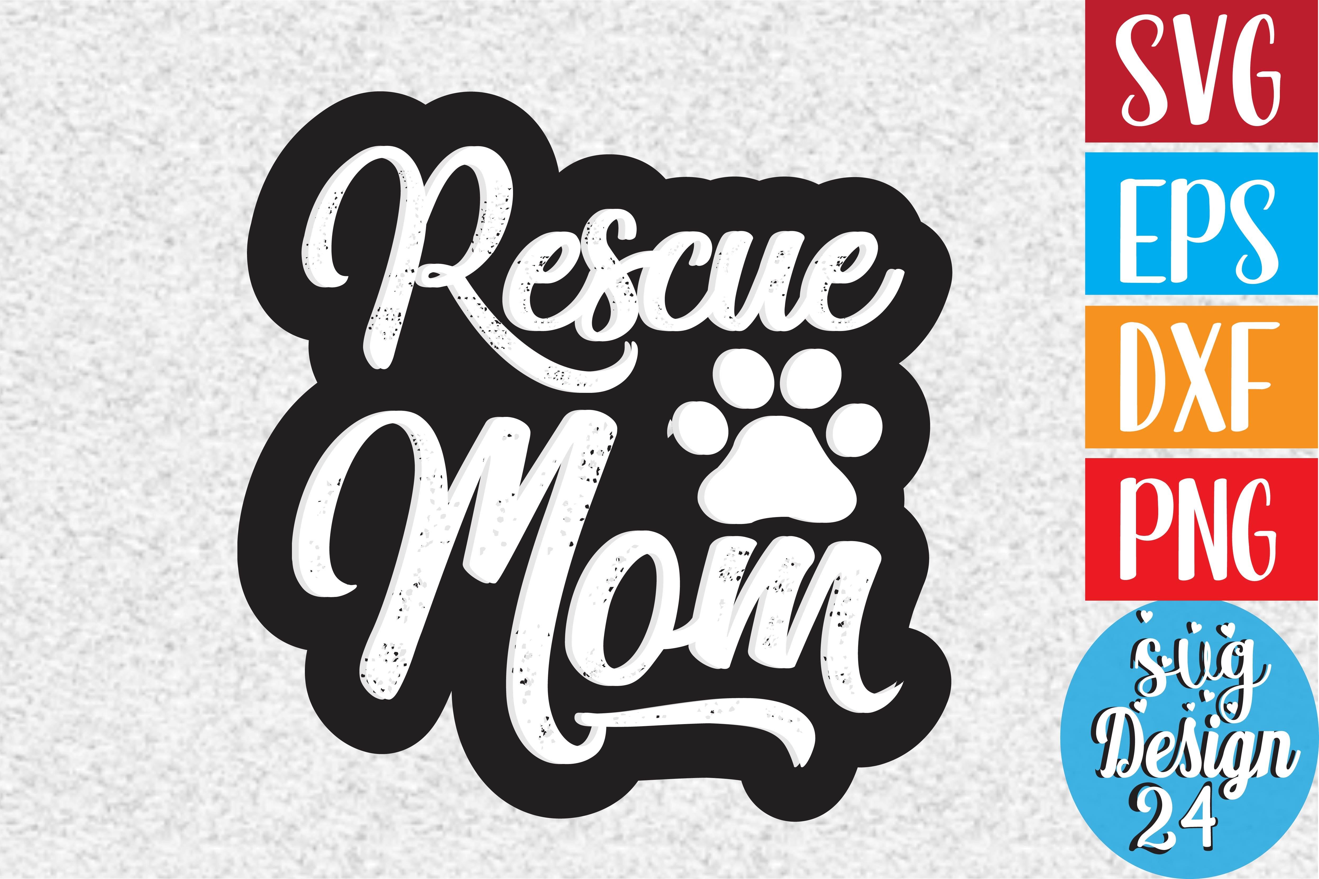 Rescue Mom