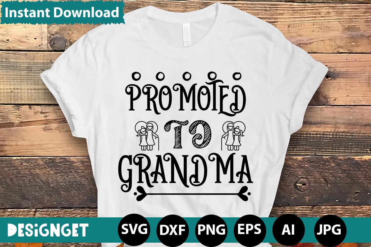 PROMOTED to GRANDMA