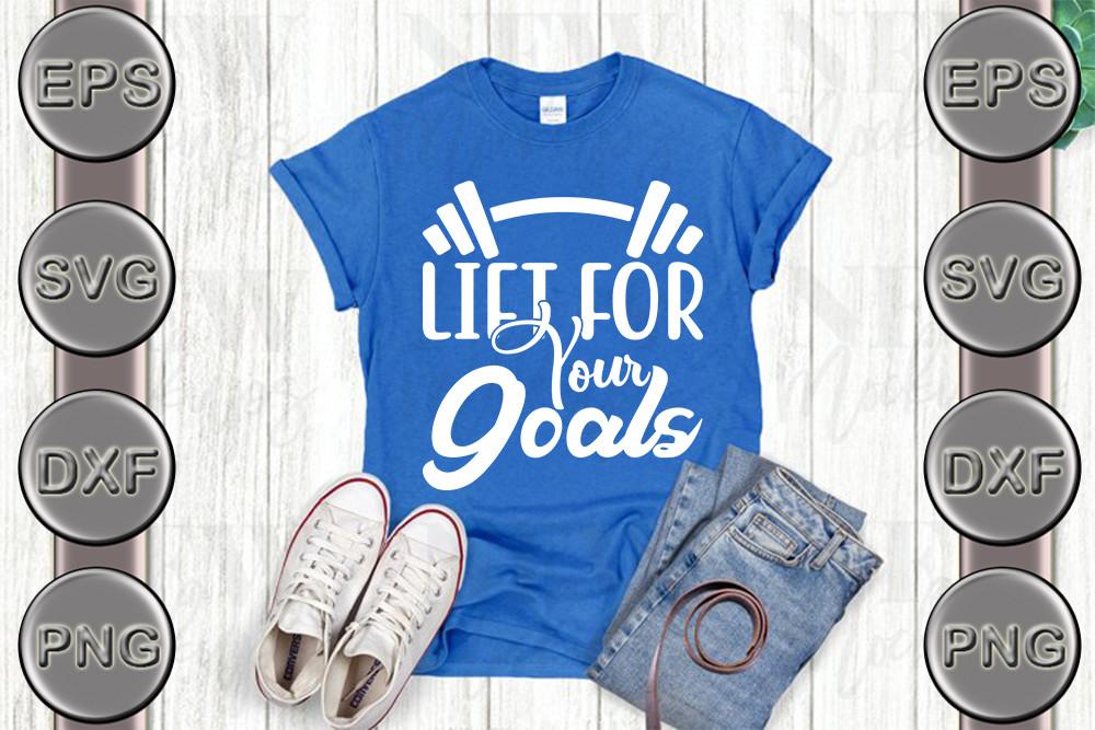 Lift for Your Goals