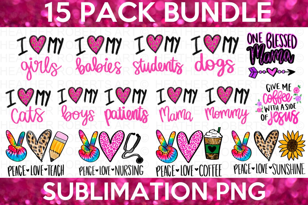 Peace Love Sublimation Bundle