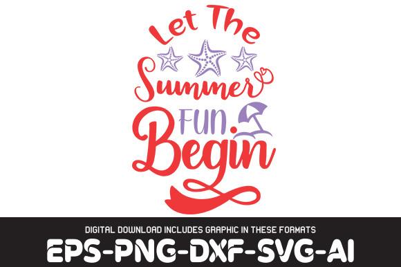 BEACH   Svg Design,   Let the Summer Fun