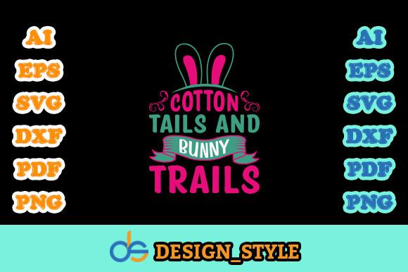 Cotton Tails and Bunny Trails